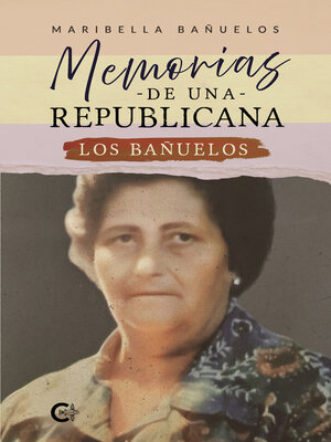 cover image of Memorias de una republicana